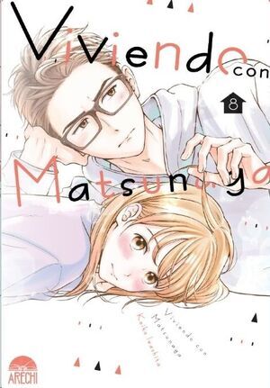 VIVIENDO CON MATSUNAGA #08