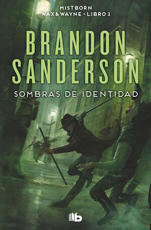 WAX & WAYNE V2. SOMBRAS DE IDENTIDAD (ED BOLSILLO)
