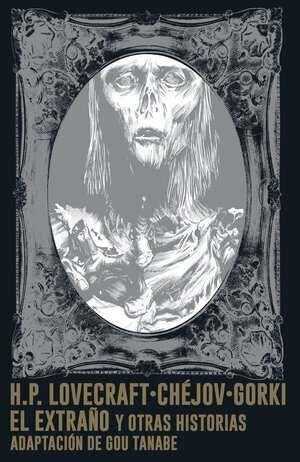 EL EXTRA�O Y OTRAS HISTORIAS - LOVECRAFT (MANGA)