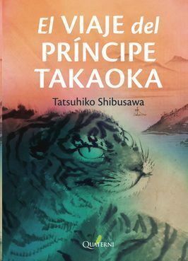 VIAJE DEL PR�NCIPE TAKAOKA; EL