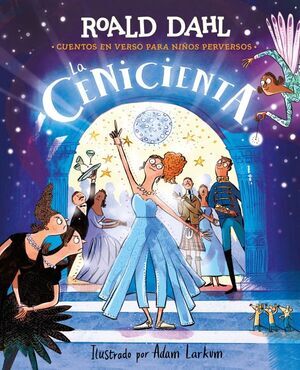 LA CENICIENTA (COLECCI�N ALFAGUARA CL�SICOS)