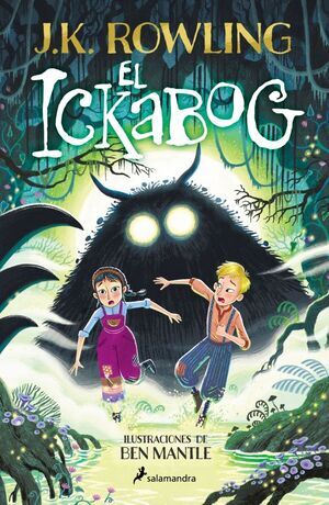 EL ICKABOG (EDICI�N CON ILUSTRACIONES DE BEN MANTLE)