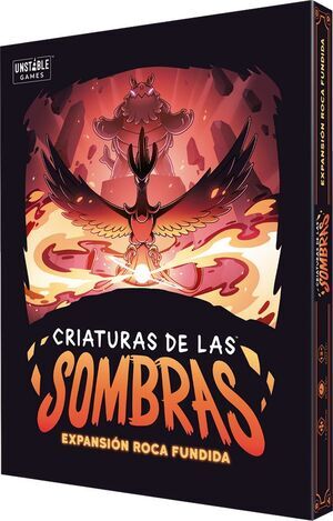 CRIATURAS DE LAS SOMBRAS EXPANSI�N ROCA FUNDIDA