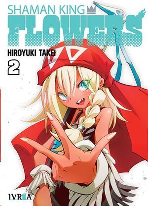 SHAMAN KING: FLOWERS #02