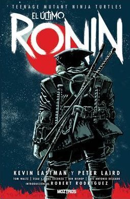 TEENAGE MUTANT NINJA TURTLES : EL �LTIMO RONIN
