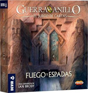 GUERRA DEL ANILLO - EL JUEGO DE CARTAS: FUEGO Y ESPADAS