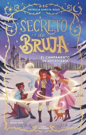 SECRETO DE BRUJA 2 - EL CAMPAMENTO DE HECHICER�A