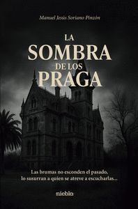 LA SOMBRA DE LOS PRAGA