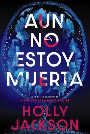 AUN NO ESTOY MUERTA