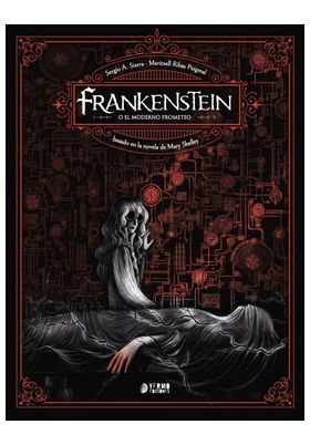 FRANKENSTEIN; O EL MODERNO PROMETEO