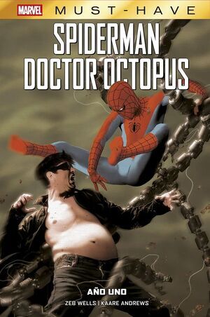 MARVEL MUST-HAVE #106. SPIDERMAN  /DOCTOR OCTOPUS: A�O UNO