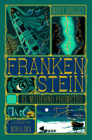 FRANKENSTEIN O EL MODERNO PROMETEO 