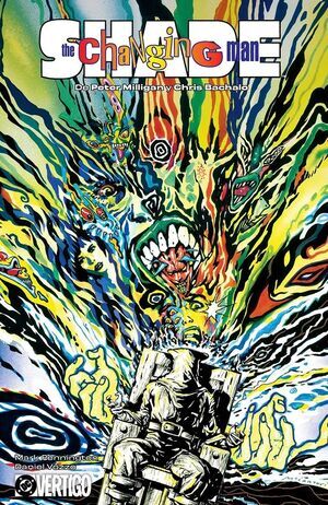 SHADE; THE CHANGING MAN DE PETER MILLIGAN Y CHRIS BACHALO #01