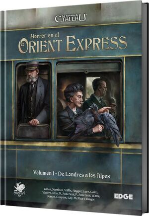 LA LLAMADA DE CTHULHU JDR HORROR EN EL ORIENT EXPRESS VOLUMEN 1