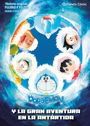DORAEMON: NOBITA Y Y LA GRAN AVENTURA DE LA ANT�RTIDA