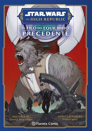 STAR WARS. HIGH REPUBLIC: AL FILO DEL EQUILIBRIO. PRECEDENTE (MANGA)