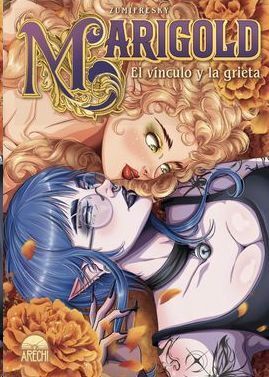 MARIGOLD EL VINCULO Y LA GRIETA