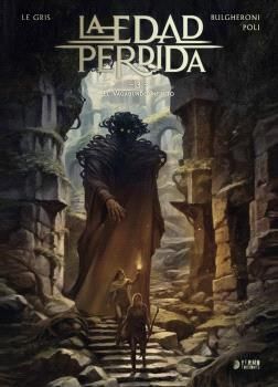 LA EDAD PERDIDA #03. EL VAGAVUNDO INFINITO