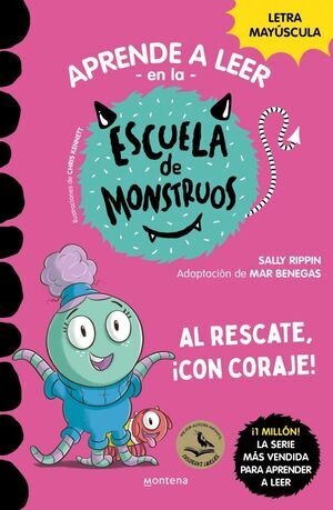 APRENDER A LEER EN LA ESCUELA DE MONSTRUOS 22 - AL RESCATE; �CON CORAJE!