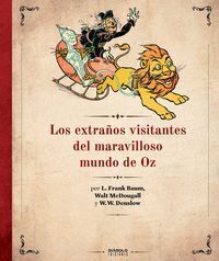 LOS EXTRA�OS VISITANTES DEL MARAVILLOSO MUNDO DE OZ