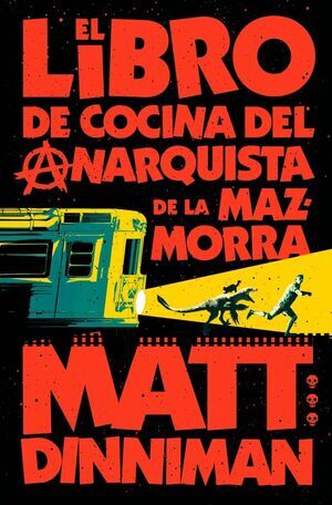 EL LIBRO DE COCINA DEL ANARQUISTA DE LA MAZMORRA 