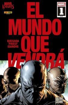 MARVEL KNIGHTS #01. EL MUNDO QUE VENDR�