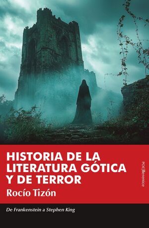 HISTORIA DE LA LITERATURA G�TICA Y DE TERROR