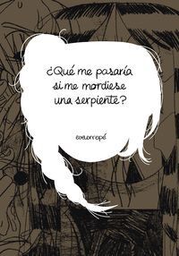 �QU� ME PASAR�A SI ME MORDIESE UNA SERPIENTE?