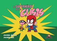 EL SUPERHEROE DE LOS GUSIS