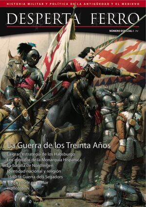 DESPERTA FERRO ESPECIAL #01 I. LA GUERRA DE LOS TREINTA A�OS               