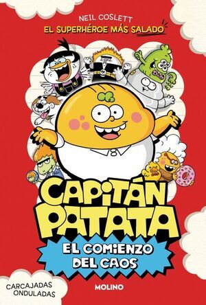 EL COMIENZO DEL CAOS (CAPIT�N PATATA 1)