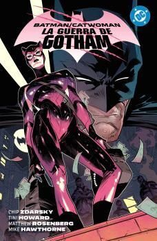BATMAN / CATWOMAN #01: LA GUERRA DE GOTHAM