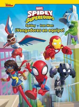 SPIDEY Y IRON MAN: �VENGADORES EN EQUIPO!