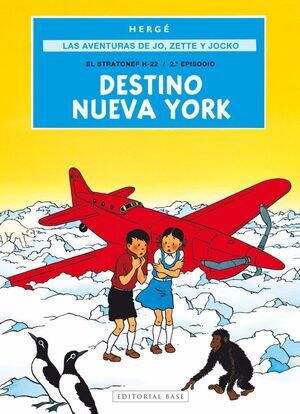 LAS AVENTURAS DE JO; ZETTE Y JOCKO 2. DESTINO NUEVA YORK