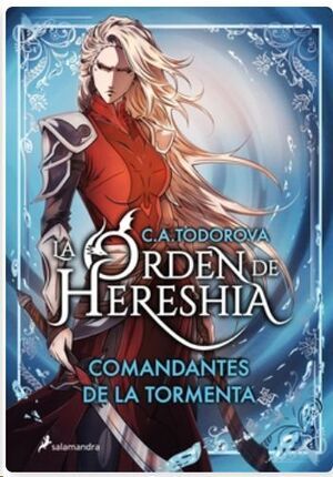 COMANDANTES DE LA TORMENTA (LA ORDEN DE HERESHIA 1)