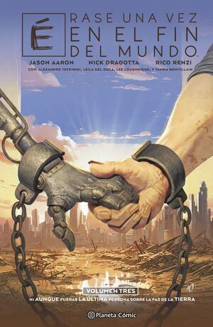 �RASE UNA VEZ EN EL FIN DEL MUNDO #03