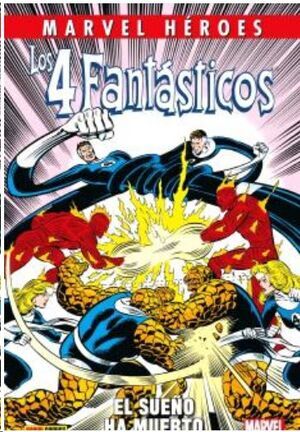 MARVEL HEROES #132. LOS 4 FANTASTICOS. EL SUE�O HA MUERTO