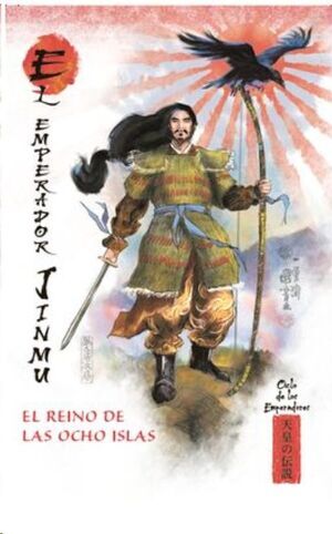 EL EMPERADOR JINMU. EL REINO DE LAS OCHO ISLAS