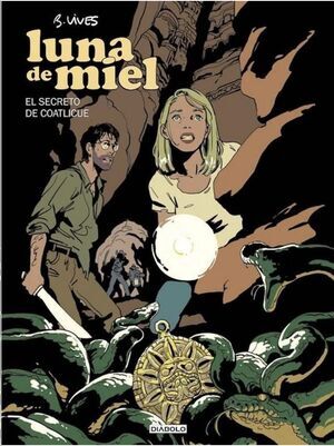 LUNA DE MIEL #02. EL SECRETO DE COATLICUE