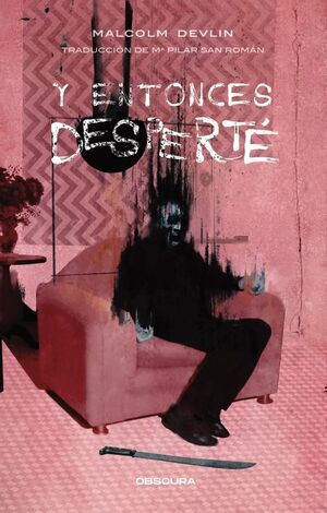 Y ENTONCES DESPERT�