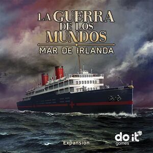 LA GUERRA DE LOS MUNDOS - MAR DE IRLANDA