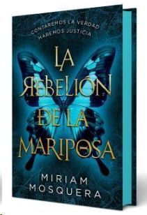 LA REBELI�N DE LA MARIPOSA