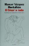 O CESAR O NADA