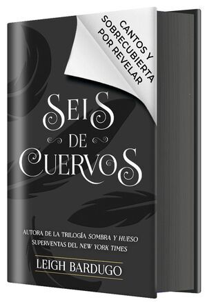 SEIS DE CUERVOS (EDICI�N ESPECIAL LIMITADA)