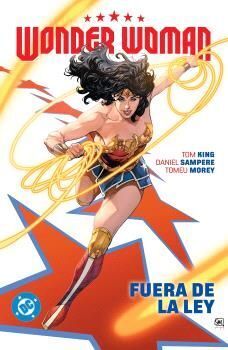 DC PREMIERE #37. WONDER WOMAN 01: FUERA DE LA LEY