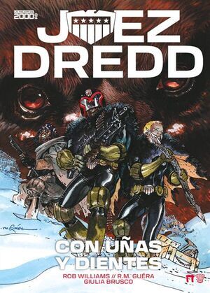 JUEZ DREDD: CON U�AS Y DIENTES