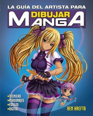 LA GU�A DEL ARTISTA PARA DIBUJAR MANGA