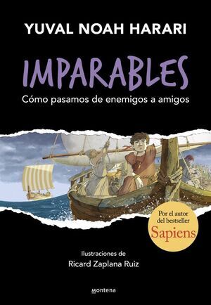 IMPARABLES #03 C�MO PASAMOS DE ENEMIGOS A AMIGOS
