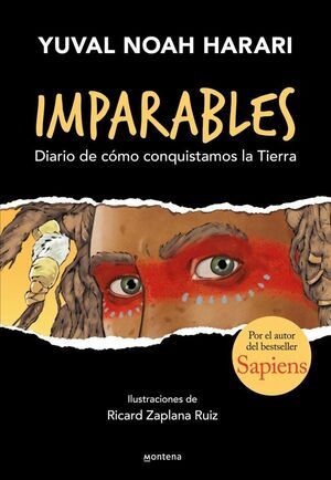 IMPARABLES - DIARIO DE C�MO CONSQUISTAMOS LA TIERRA