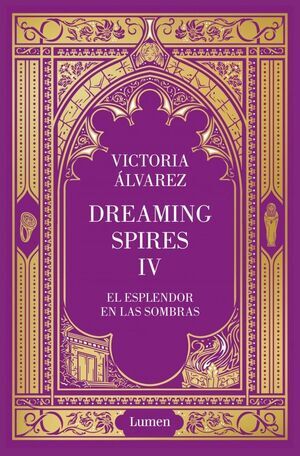 DREAMING SPIRES IV. EL SABOR DE TUS HERIDAS